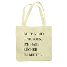 Lade das Bild in den Galerie-Viewer, Jutebeutel - "Bitte nicht schubsen"